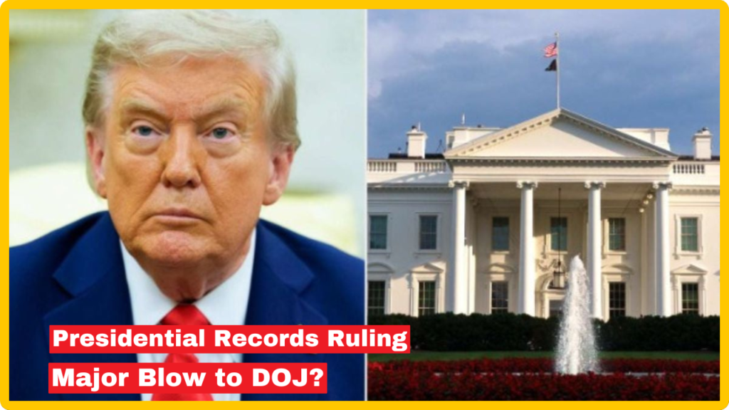 Presidential Records Act Ruling